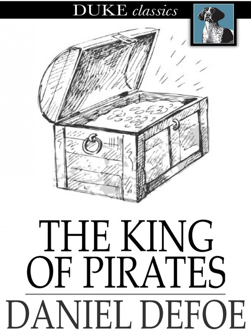 Title details for The King of Pirates by Daniel Defoe - Available
